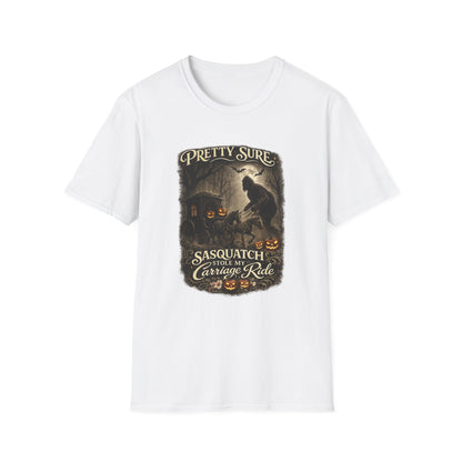 Sasquatch Stole My Carriage Ride Funny Halloween T-Shirt