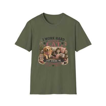 I Work Hard So My Cat Can Ignore Me In Comfort Funny Pet T-Shirt