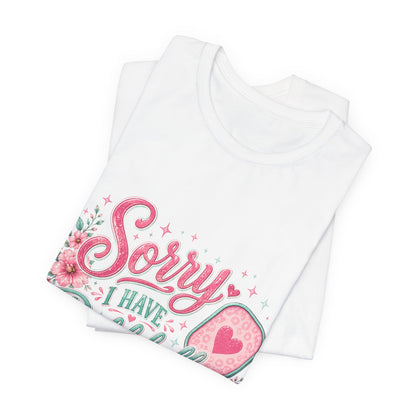 Sorry I Have Pickleball Tee — Cute Floral Pickleball T‑Shirt for Players