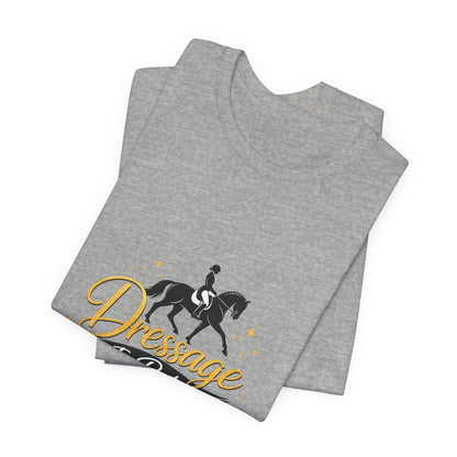 Dressage Is Poetry In Motion T-Shirt — "Dressage Is Poetry In Motion" Equestrian Tee