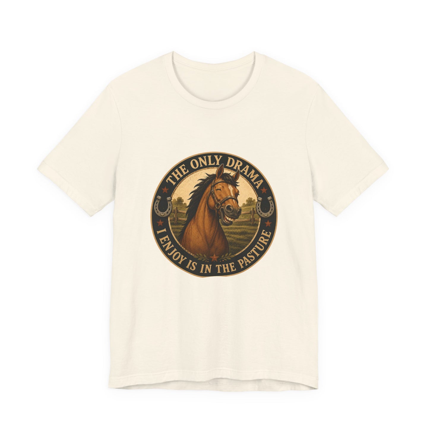 The Only Drama I Enjoy Is In The Pasture Funny Horse T-Shirt