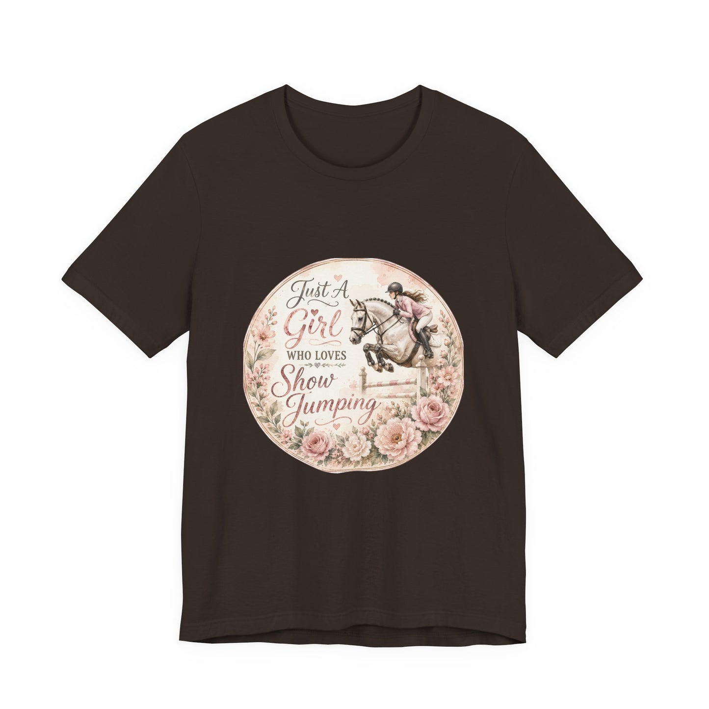Just A Girl Who Loves Show Jumping Equestrian T-Shirt