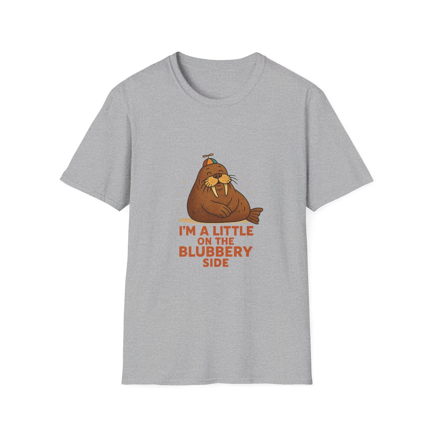 I'm a Little on the Blubbery Side Funny Walrus T-Shirt