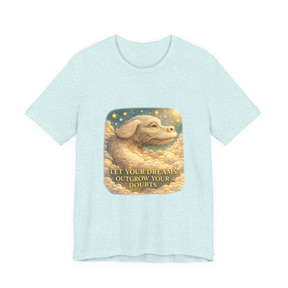 Let Your Dreams Outgrow Your Doubts Falkor T-Shirt