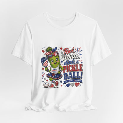 Red, White, Dink & Pickleball Funny Patriotic T-Shirt