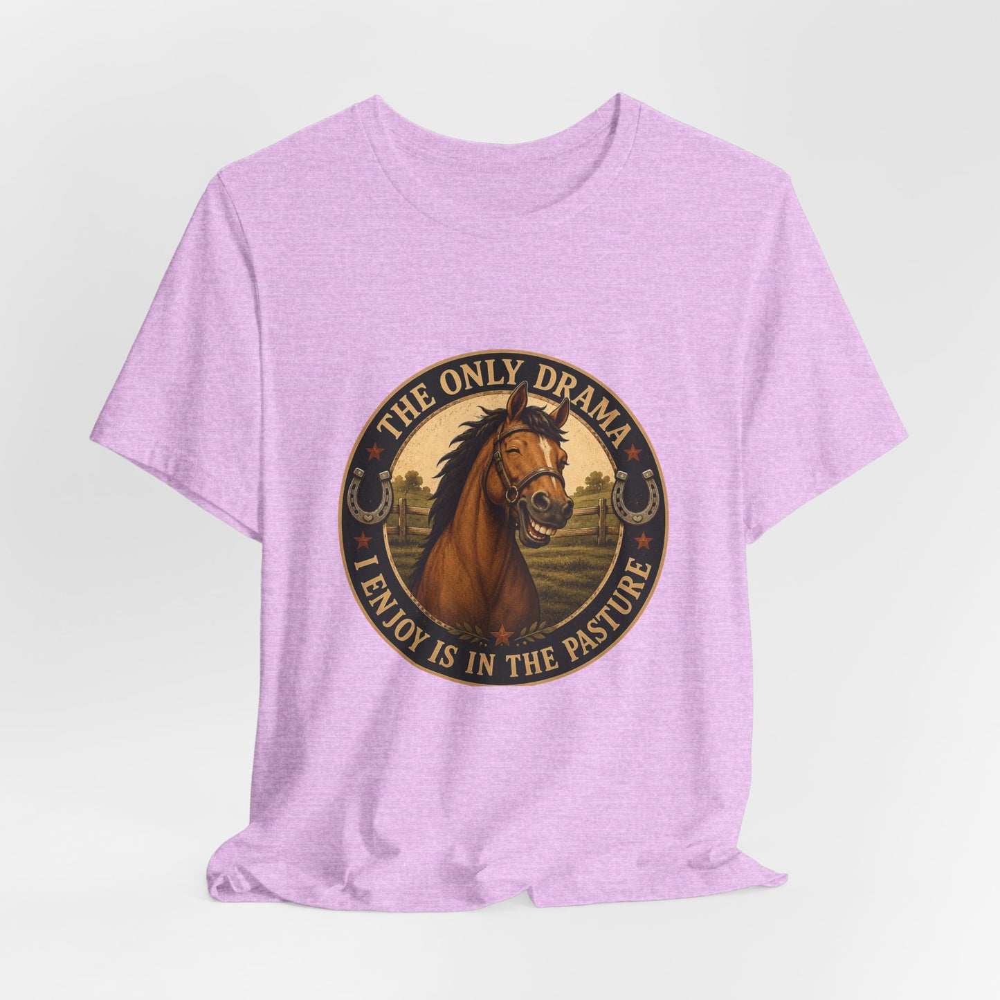 The Only Drama I Enjoy Is In The Pasture Funny Horse T-Shirt