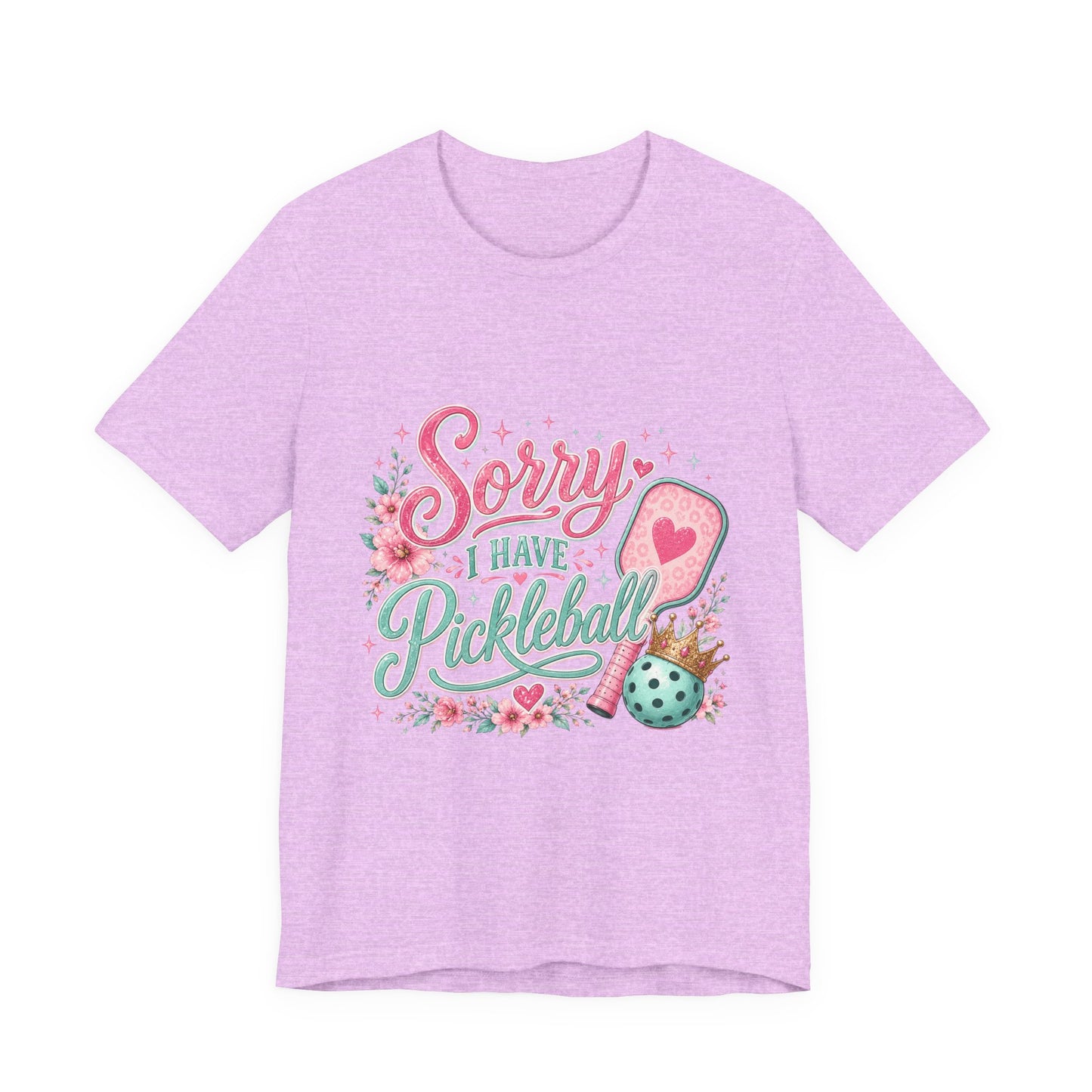 Sorry I Have Pickleball Tee — Cute Floral Pickleball T‑Shirt for Players