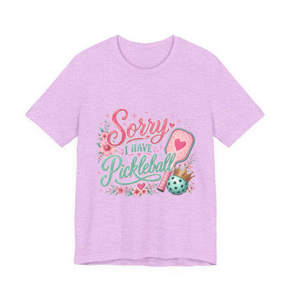 Sorry I Have Pickleball Tee — Cute Floral Pickleball T‑Shirt for Players