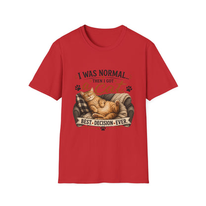 Cat Lover T-Shirt — "I Was Normal Then I Got a Cat" Cozy Graphic Tee