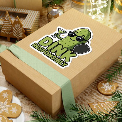 Dink Responsibly Sticker