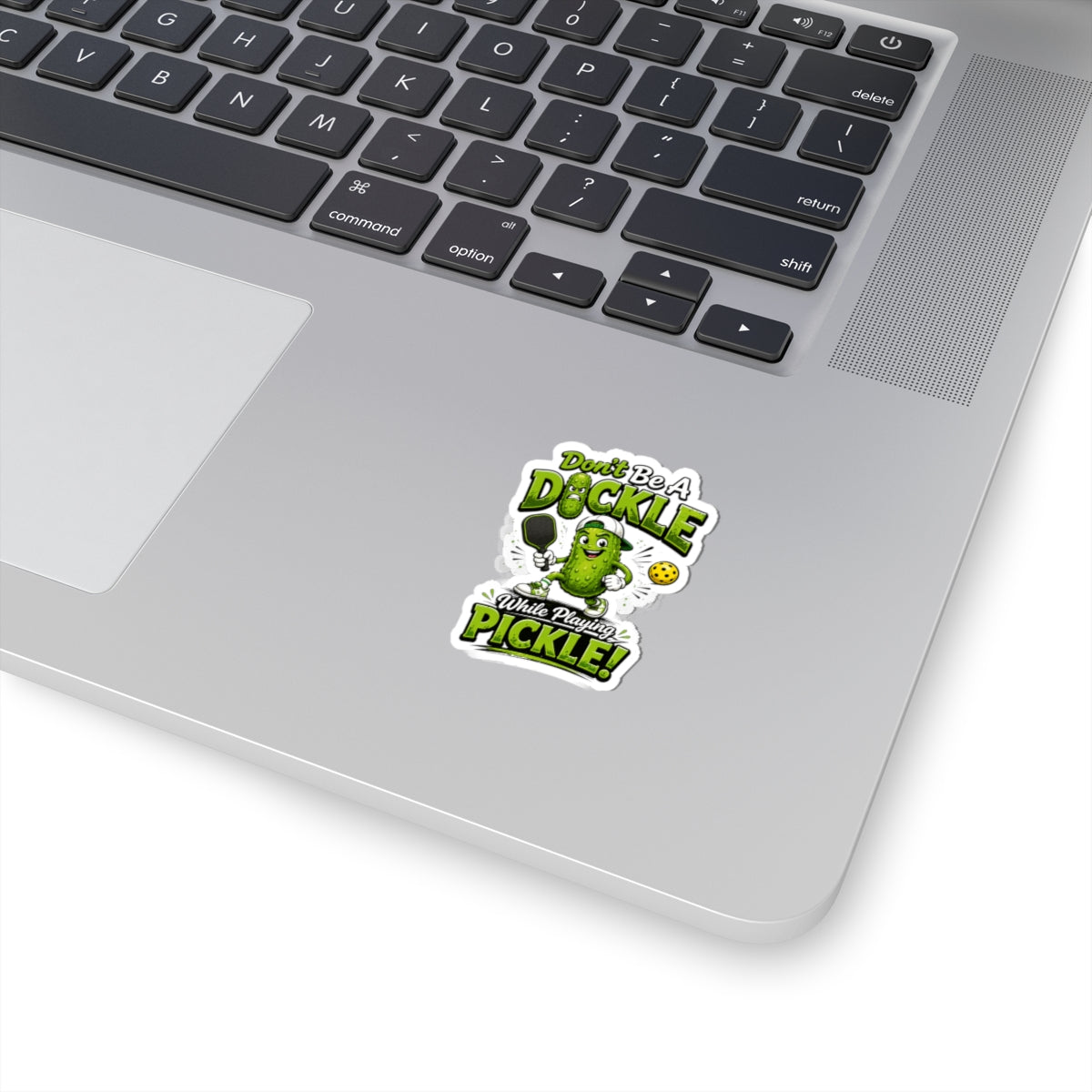 Don't Be a Dickle While Playing Pickle Funny Pickleball Sticker