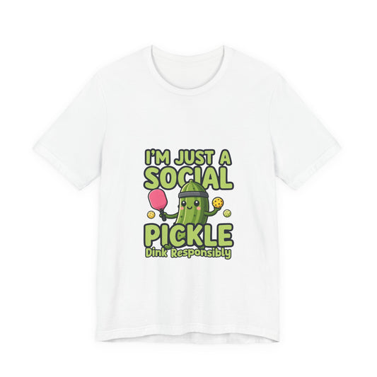 Social Pickle Tee — "I'm Just a Social Pickle" Funny Graphic T-Shirt