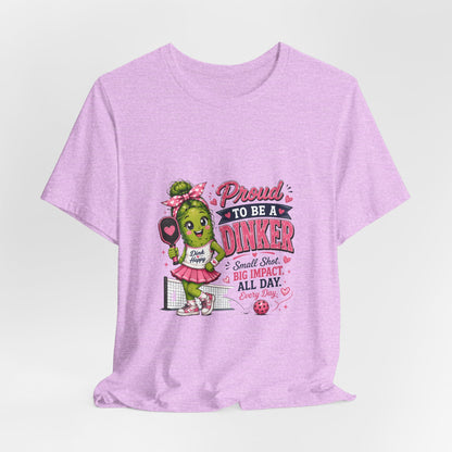 Proud To Be A Dinker T-Shirt — Cute Pickle Mascot Cheerleader Tee