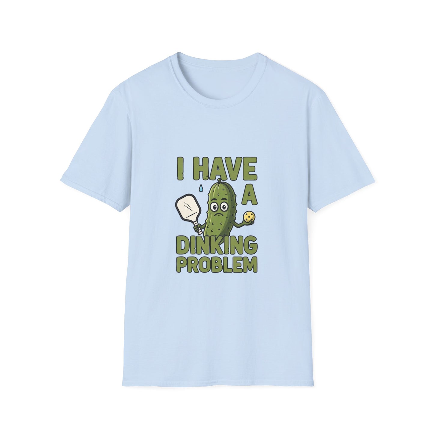 I Have a Dinking Problem Funny Pickleball T-Shirt