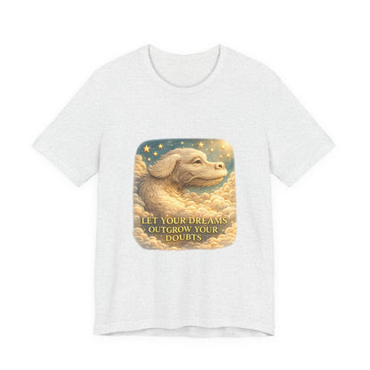 Let Your Dreams Outgrow Your Doubts Falkor T-Shirt