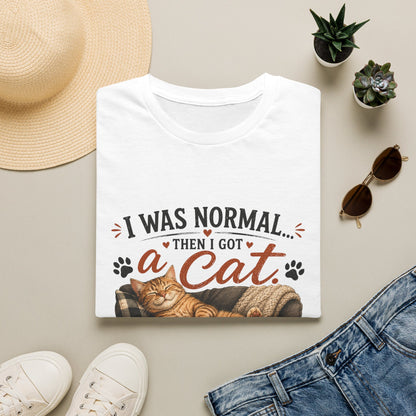 Cat Lover T-Shirt — "I Was Normal Then I Got a Cat" Cozy Graphic Tee