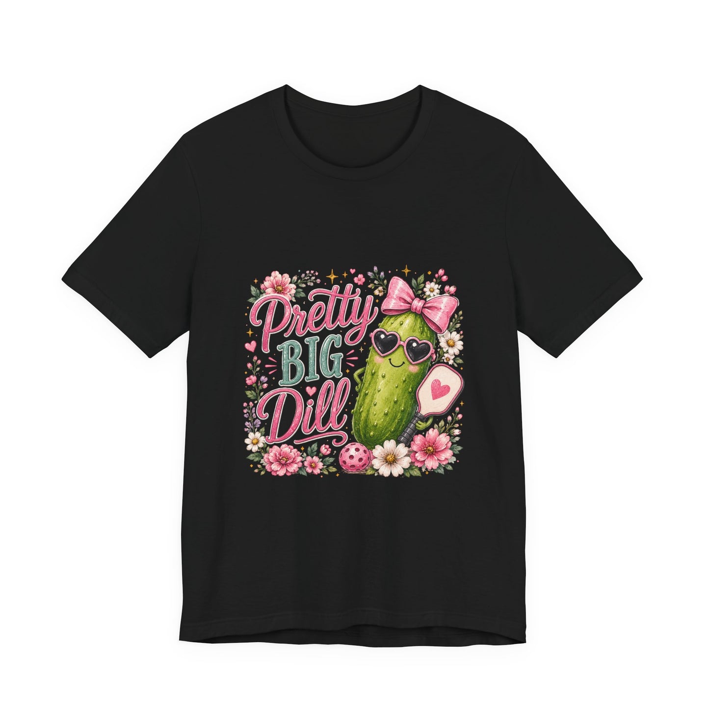 Pretty Big Dill T‑Shirt — Cute Pickleball Graphic Tee with Floral Accents