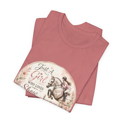 Just A Girl Who Loves Show Jumping Equestrian T-Shirt