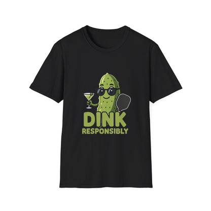 Dink Responsibly Funny Pickleball T-Shirt