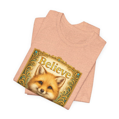 Believe in Yourself Fox T-Shirt