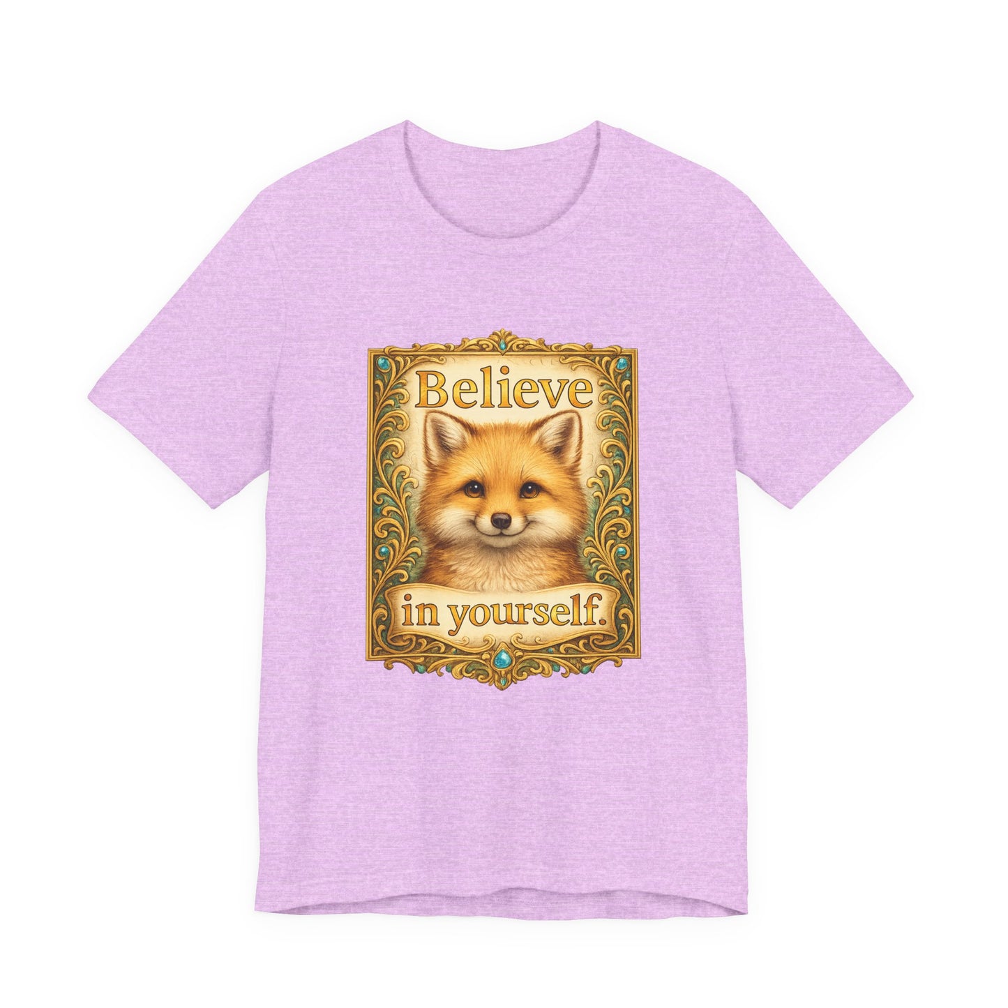Believe in Yourself Fox T-Shirt