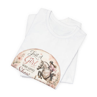 Just A Girl Who Loves Show Jumping Equestrian T-Shirt