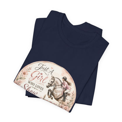Just A Girl Who Loves Show Jumping Equestrian T-Shirt