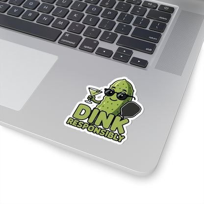 Dink Responsibly Sticker