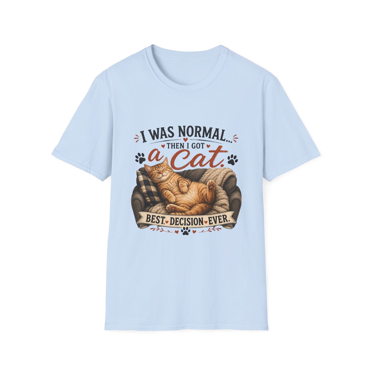 Cat Lover T-Shirt — "I Was Normal Then I Got a Cat" Cozy Graphic Tee