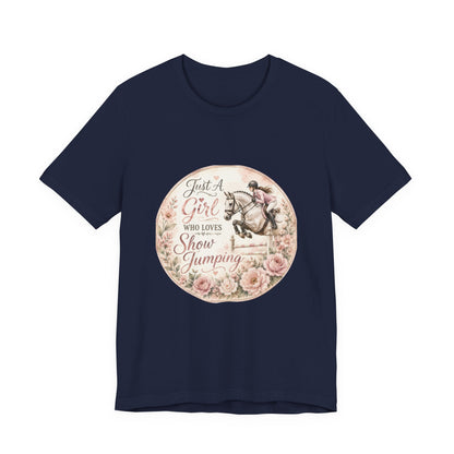 Just A Girl Who Loves Show Jumping Equestrian T-Shirt