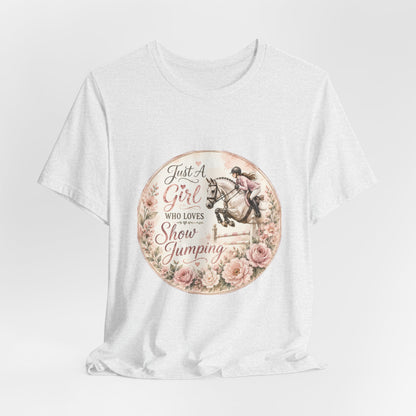 Just A Girl Who Loves Show Jumping Equestrian T-Shirt