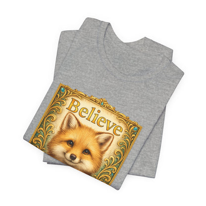 Believe in Yourself Fox T-Shirt