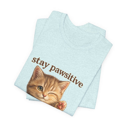 Stay Pawsitive Cute Cat T-Shirt