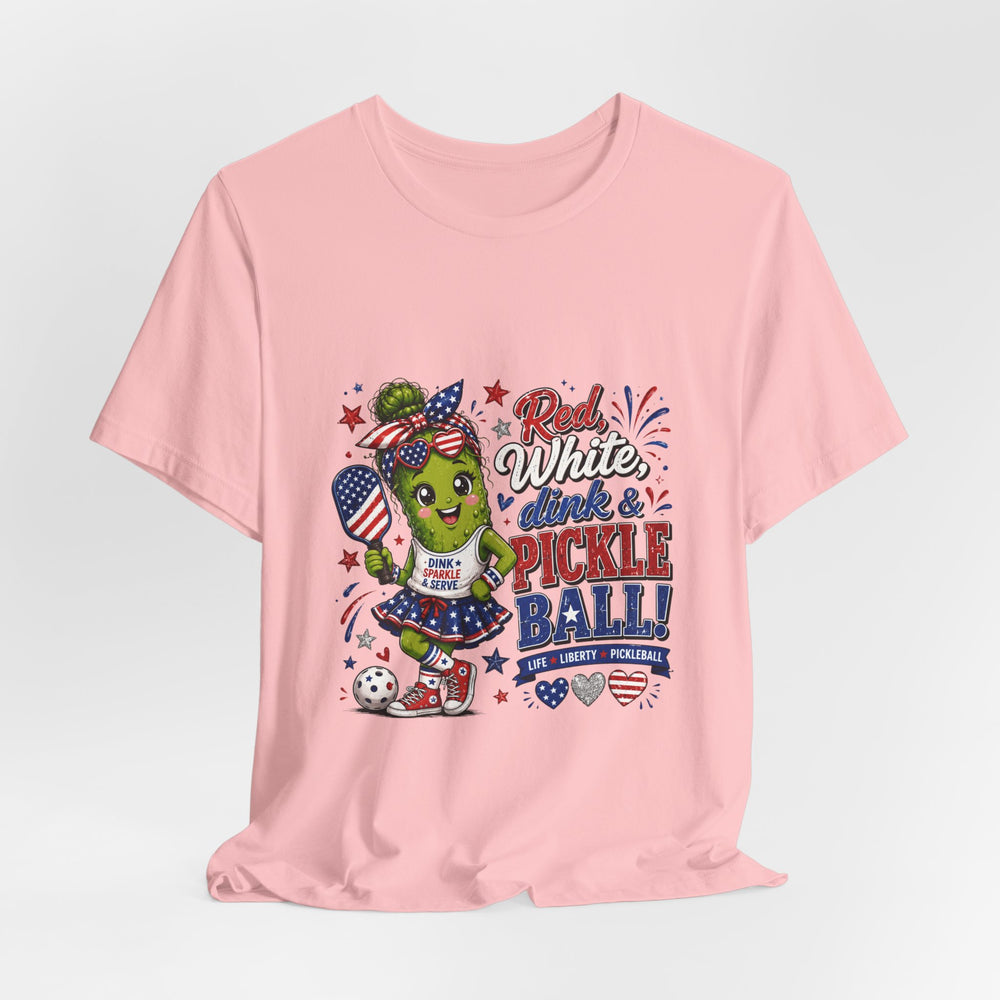 Red, White, Dink & Pickleball Funny Patriotic T-Shirt