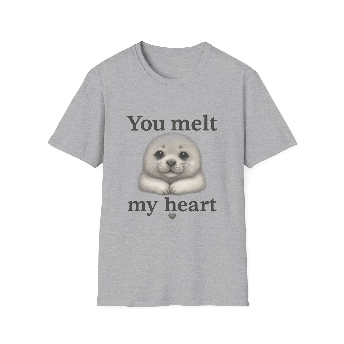 You Melt My Heart Cute Seal T-Shirt