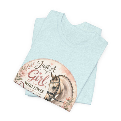 Just A Girl Who Loves Dressage Equestrian T-Shirt
