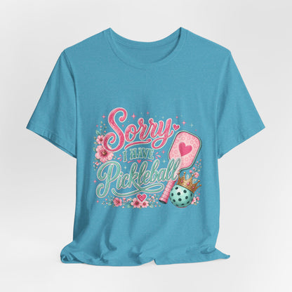 Sorry I Have Pickleball Tee — Cute Floral Pickleball T‑Shirt for Players