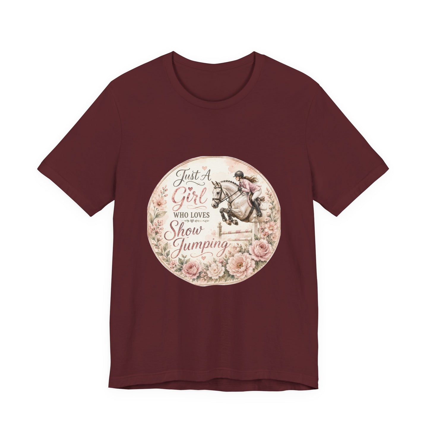 Just A Girl Who Loves Show Jumping Equestrian T-Shirt