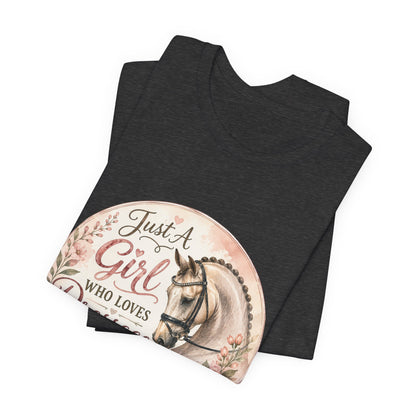 Just A Girl Who Loves Dressage Equestrian T-Shirt