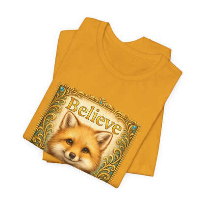 Believe in Yourself Fox T-Shirt