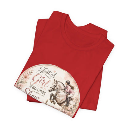 Just A Girl Who Loves Show Jumping Equestrian T-Shirt