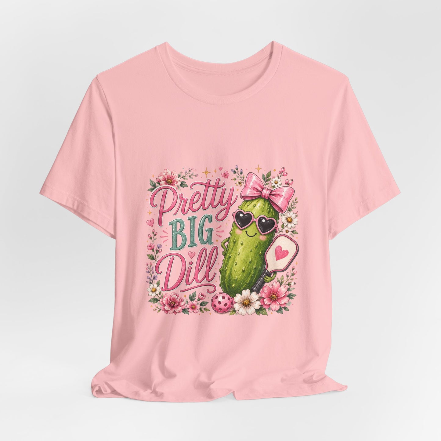 Pretty Big Dill T‑Shirt — Cute Pickleball Graphic Tee with Floral Accents