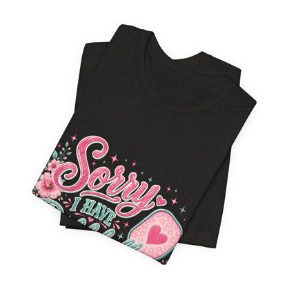 Sorry I Have Pickleball Tee — Cute Floral Pickleball T‑Shirt for Players