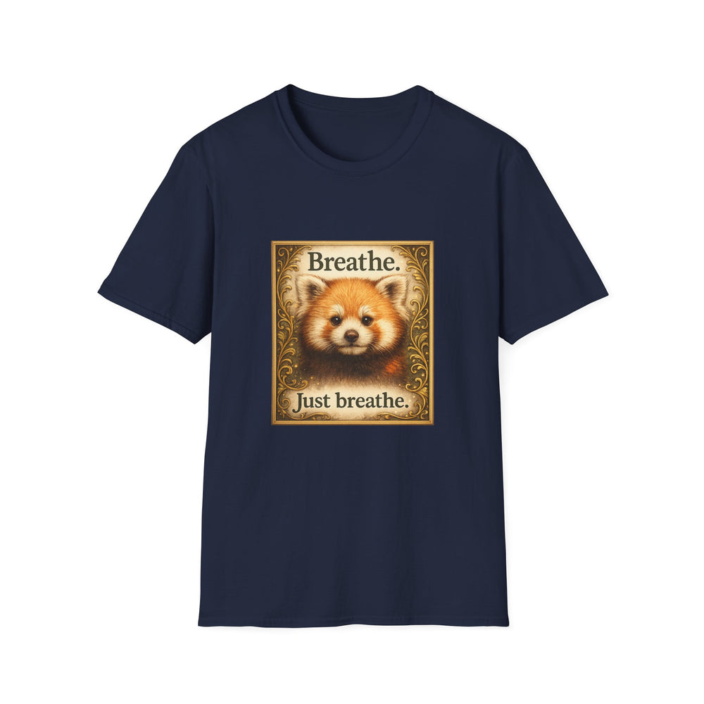 Breathe Red Panda T‑Shirt — "Breathe. Just breathe." Relaxation Tee