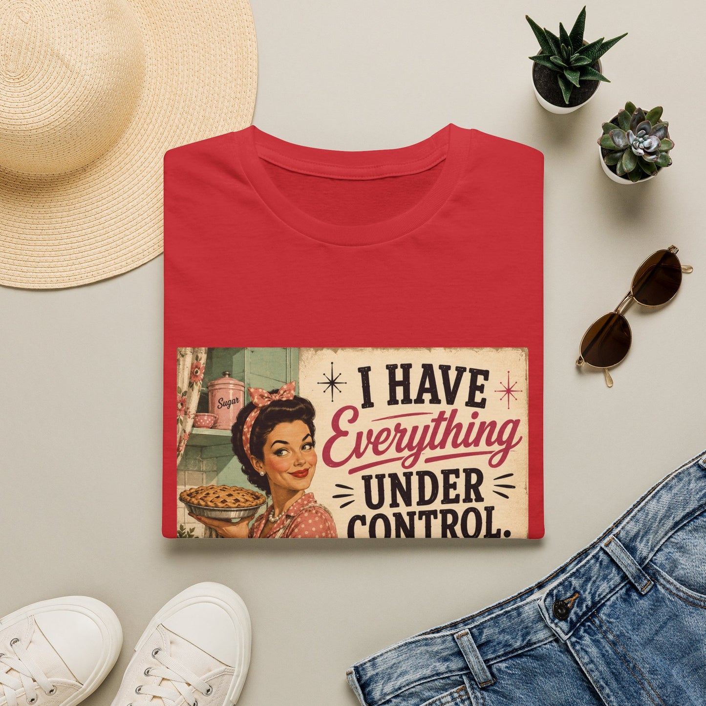 I Have Everything Under Control Don't Touch My Kitchen T-Shirt