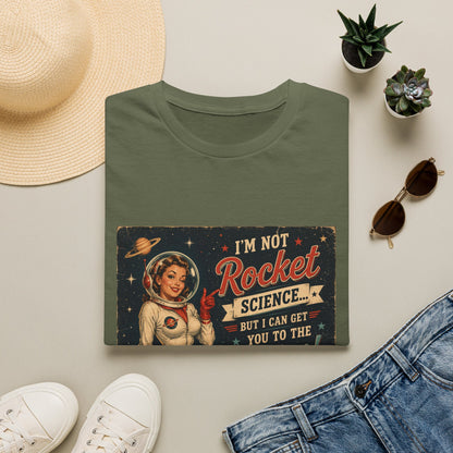 I'm Not Rocket Science But I Can Get You To The Moon T-Shirt