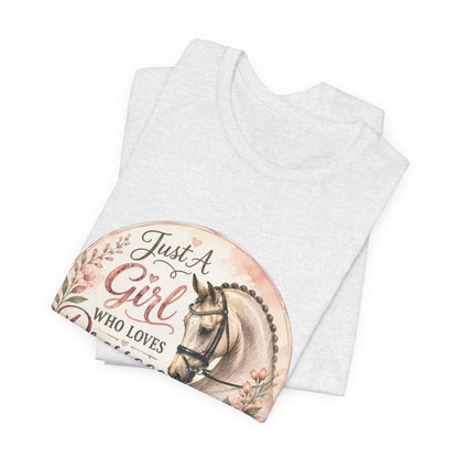 Just A Girl Who Loves Dressage Equestrian T-Shirt