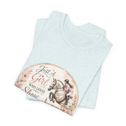 Just A Girl Who Loves Show Jumping Equestrian T-Shirt