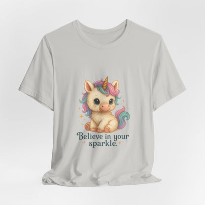 Believe in Your Sparkle Cute Unicorn T-Shirt