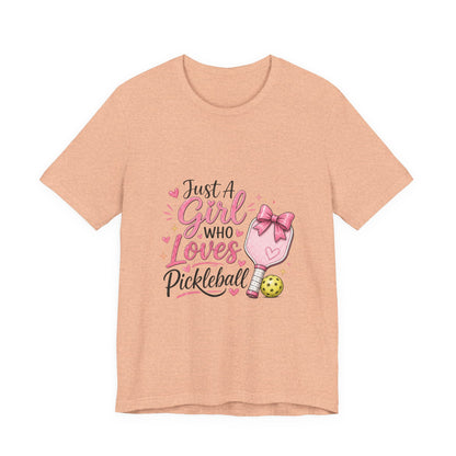 Just a Girl Who Loves Pickleball T-Shirt
